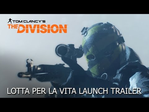 Tom Clancy’s The Division – Espansione 2 – Lotta per la vita Launch Trailer [IT]