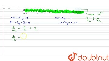 For what value of k, the system of equations 5x - ky = 3 and 10x - 3y = 6 is independent? | 10 |...