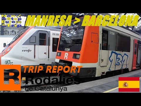 RENFE RODALIES / MANRESA TO BARCELONA / SPANISH TRAIN TRIP REPORT