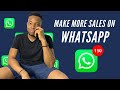How To Sell On Whatsapp - How To Make Money On Whatsapp And Build A Huge Contact List
