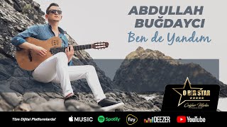 Abdullah Buğdaycı - Ben de Yandım  Resimi