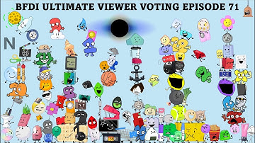 BFDI Ultimate Viewer Voting - Episode 71