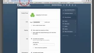 #HOWTO: Setup and Configure Tumblr's Settings Dashboard