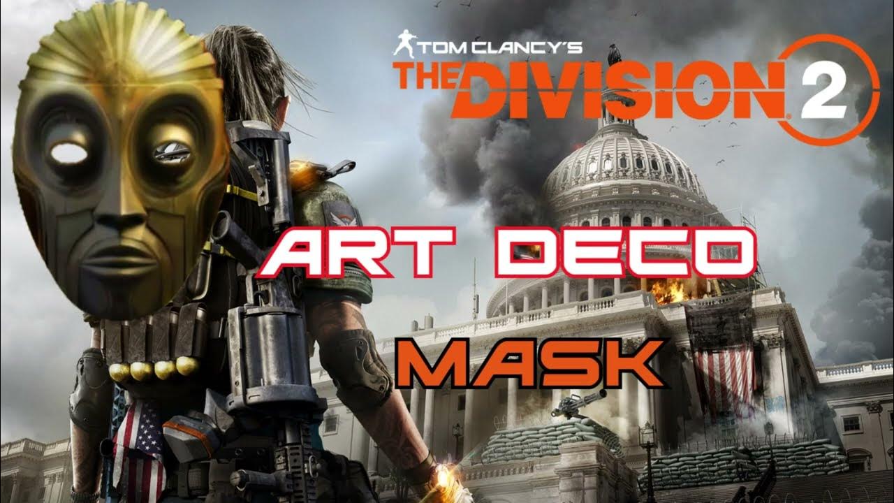 Division 2 How to get the Art Deco Mask thedivision thedivision2 