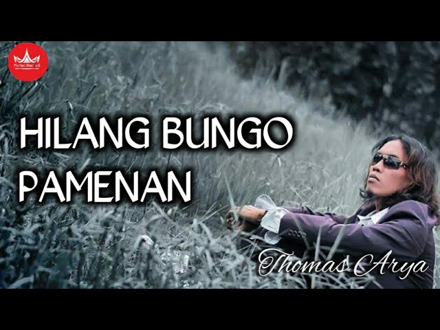 Thomas Arya - Hilang Bungo Pamenan [Official Music Video] Lagu Minang class=