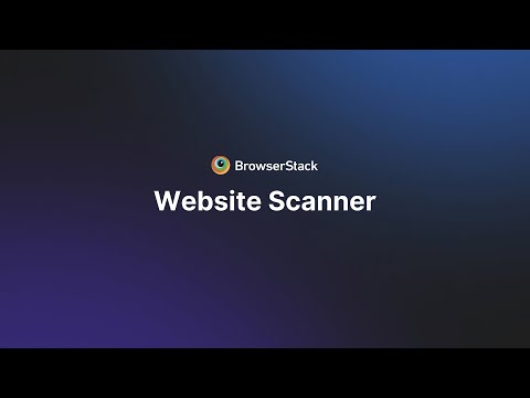 BrowserStack Website Scanner