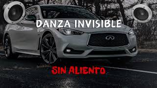 DANZA INVISIBLE - Sin aliento (BASS BOOSTED)