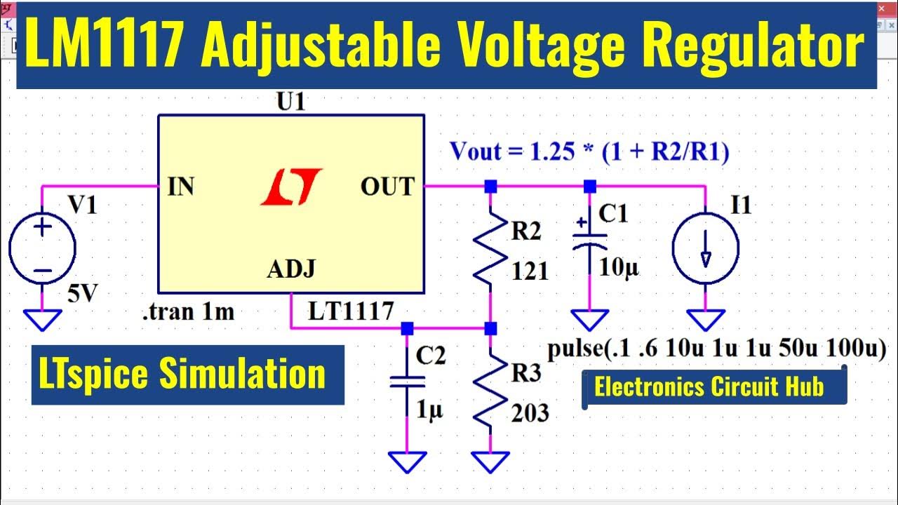 LM1117 Adjustable Voltage Regulator Design & Simulation using LTspice