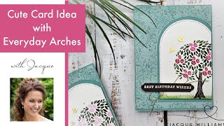 Cute Card Idea with Everyday Arches Dies!  Only 4 Pieces Needed!