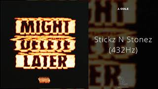 J. Cole - Stickz N Stonez (432Hz)