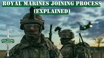 Royal Marines Joining Process (Everything you need to know)