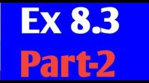 U 8 Ex 8.3 Part 2 Cambridge IGCSE Mathematics Core and Extended Coursebook 2nd Edition Haya