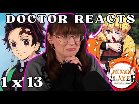 ZENITSU IS MY FAV!!⚡| Literature Doctor REACTS to Demon Slayer | 1x13