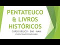 Pentateuco & Livros Históricos 4