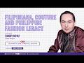 LIVE: Filipiniana, Couture and Philippine Fashion Legacy | Pairfect | 27 March 2026
