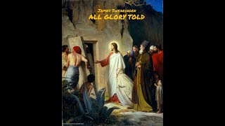 All Glory Told - James Swearingen A