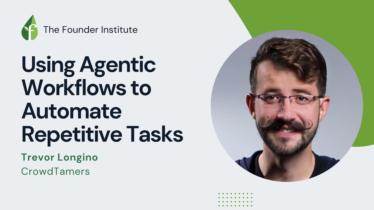 Founder’s Guide to AI Using Agentic Workflows to Automate Repetitive Tasks