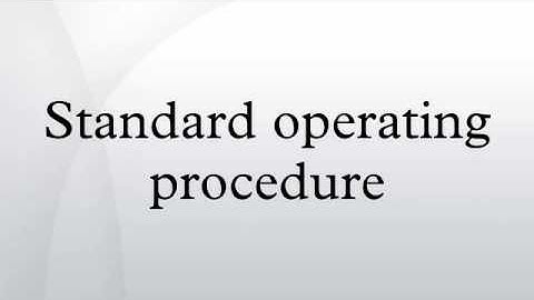 Standard operating procedure