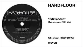 Hardfloor - &quot;Strikeout&quot; (Bit Mix)