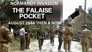 Falaise Pocket 1944 Then & Now