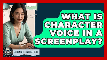 What Is Character Voice In A Screenplay? - Screenwriter