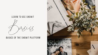 Learn how to use showit | Showit Basics