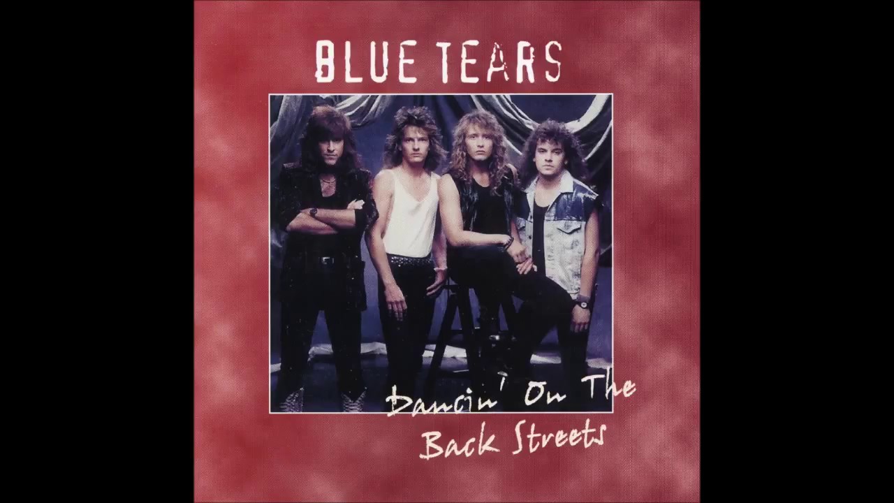 BLUE TEARS/DANCIN' ON THE BACK メロハー Blue Tears Dancin' On The Back Streets Full Album - YouTube