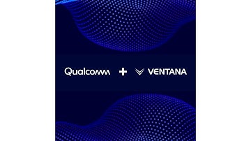 Qualcomm Acquires Ventana Micro Systems, Deepening RISC V CPU Expertise