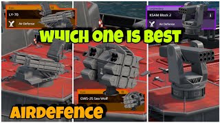 LY-70 vs GWS-25 Sea Wolf vs KSAM Block-2 🤯 BEST Air Defence?! | Modern Warships