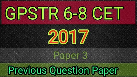 GPSTR 6-8 paper-3 2017 | Previous question paper