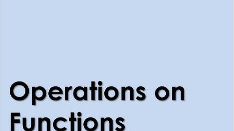 Operations on Functions (Examples)