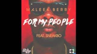 Maleek Berry - For My People (feat. Sneakbo) RnBass