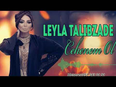 Leyla Talibzade - Cehenem Ol 2022