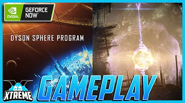 Dyson Sphere Program Reviw and GeForce NOW Gameplay