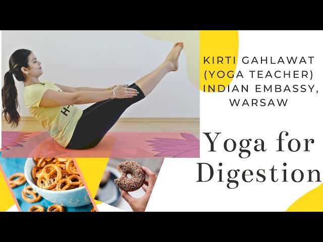 Yoga for Digestion by Kirti Gahlawat (Yoga teacher) 