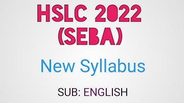 SEBA NEW SYLLABUS #HSLC2022Syllabus English #Syllabus for HSLC 2022 #StudyLEADS