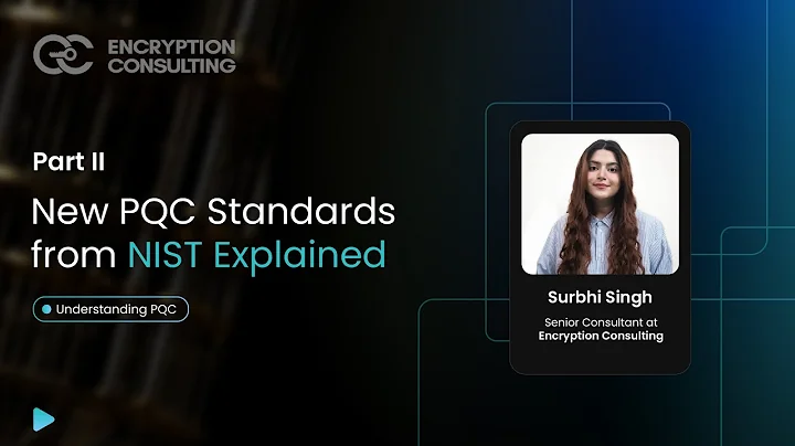 New PQC Standards from NIST Explained (Part 02)
