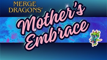 Merge Dragons Mother