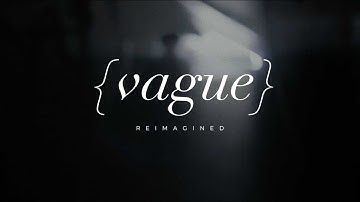 Transitions, "Vague; Reimagined" (Official Music Video)