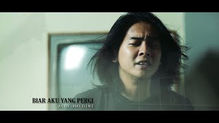 BIAR AKU YANG PERGI - ALDY MALDINI (MUSIC VIDEO LIRIK COVER BY PUTRA)