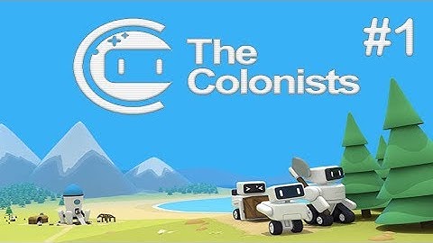 A NEW HOME! | The Colonists #1