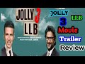 JOLLY LLB 3 Trailer Review|| Akshay Kumar & Arshad Warsi LLB 3 Trailer|| Engineer Sahab...