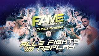 Fame Fighting Challenger: Das gesamte Event im REPLAY