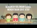 Benarkah Golongan Darah Menentukan Sifat Kita?