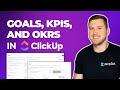 How to track goals okrs and kpis in clickup