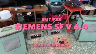 EMT 938 Siemens SF V 6.4 Cinematic Amp Klang Film KL 307 Cinematic Speakers