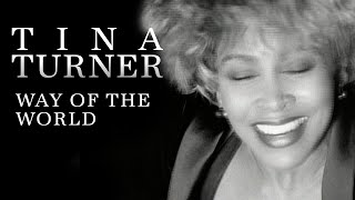 Tina Turner - Way Of The World (Official Music Video)
