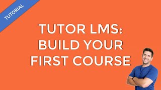 Tutor LMS Tutorial  Create Your First Free Course (Super Simple Wordpress Course)