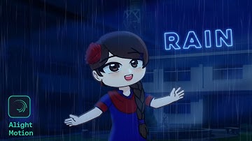 Animate Rain in Alight Motion, no lag :D