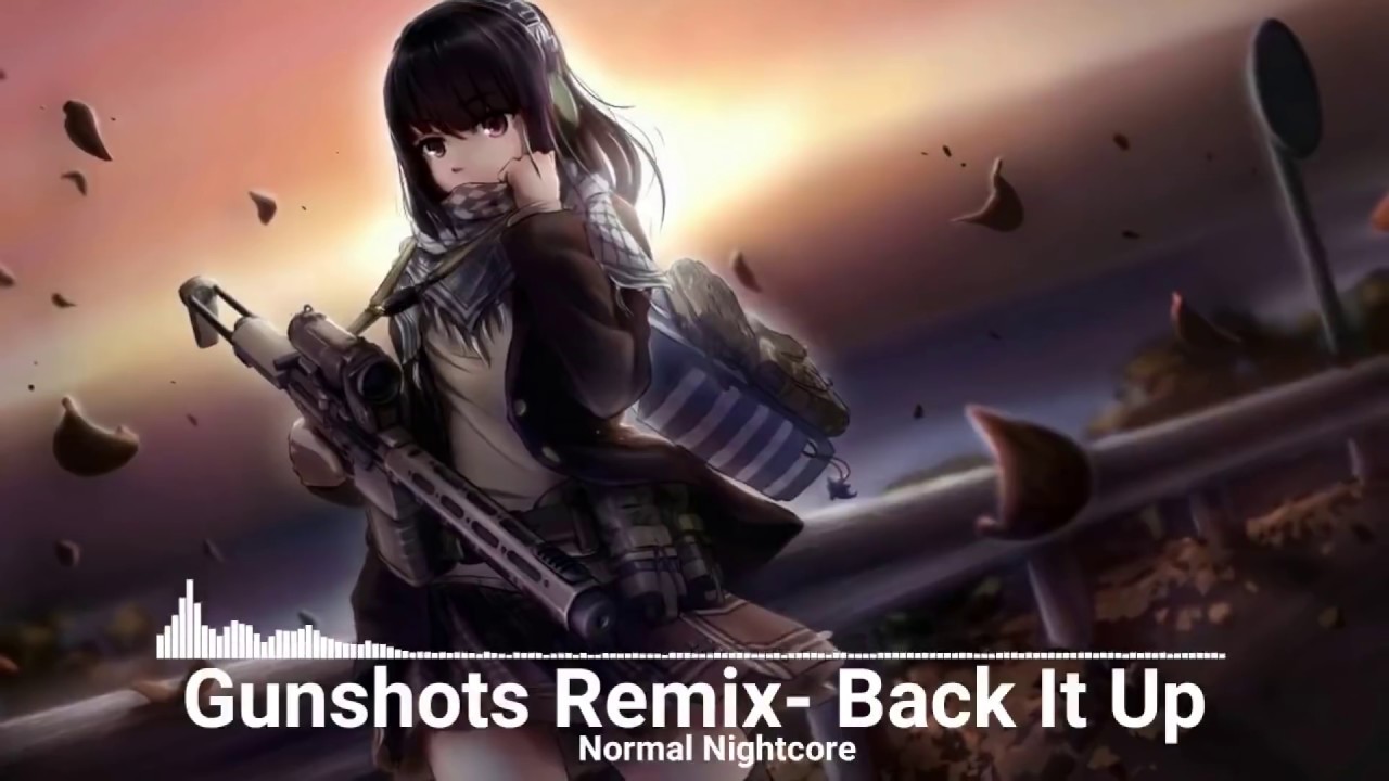 Gunshots Remix  Back It Up